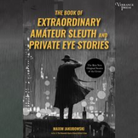 The_Book_of_Extraordinary_Amateur_Sleuth_and_Private_Eye_Stories